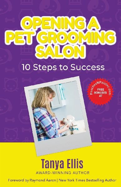 OPENING A PET GROOMING SALON: 10 Steps to Success