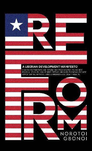 Reform: A Liberian Development Manifesto