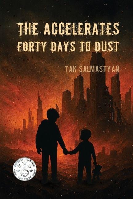 The Accelerates&#1417; Forty Days to Dust
