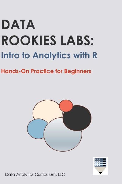 Data Rookies Labs Intro to Analytics with R