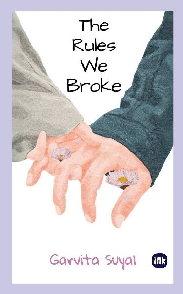 The Rules We Broke