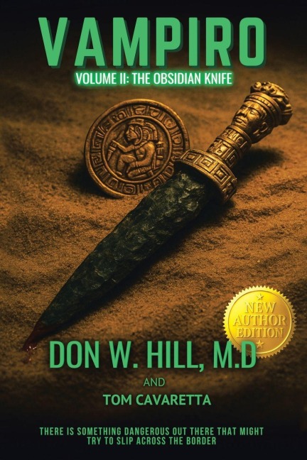 VAMPIRO TRILOGY VOLUME II: THE OBSIDIAN KNIFE NEW EDITION