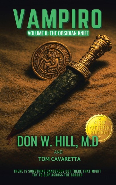 VAMPIRO TRILOGY  VOLUME II: THE OBSIDIAN KNIFE NEW EDITION