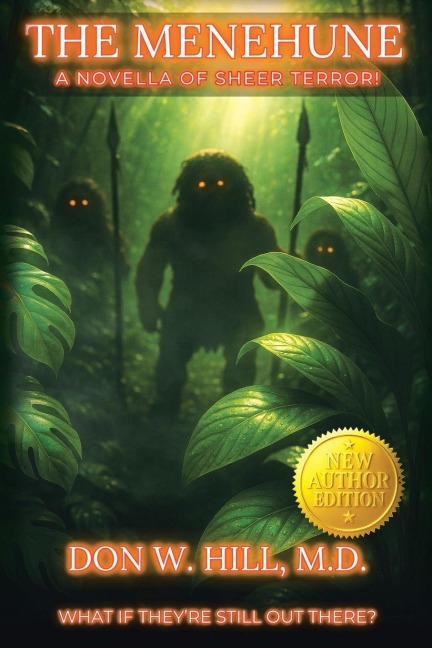 The Menehune: A Novella of Sheer Terror! New Edition