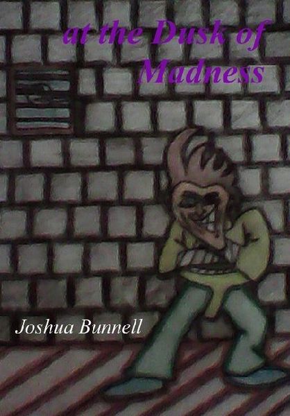 at the Dusk of Madness
