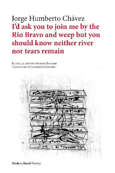 Id ask you to join me by the Rio Bravo and weep but you should know neither river nor tears remain