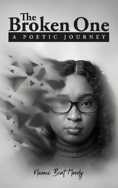 The Broken One A Poetic Journey