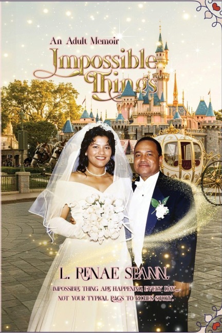 Impossible Things: An Adult Memoir