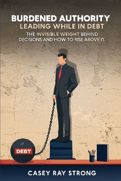 Burdened Authority: Leading While in Debt