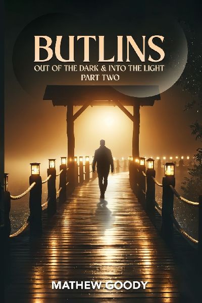 BUTLINS: Out Of The Dark And Into The Light