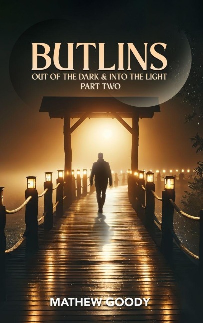 BUTLINS: Out Of The Dark And Into The Light