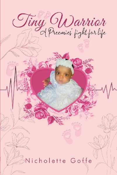 Tiny Warrior: A Preemies Fight for Life