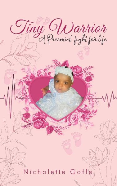 Tiny Warrior: A Preemies Fight for Life