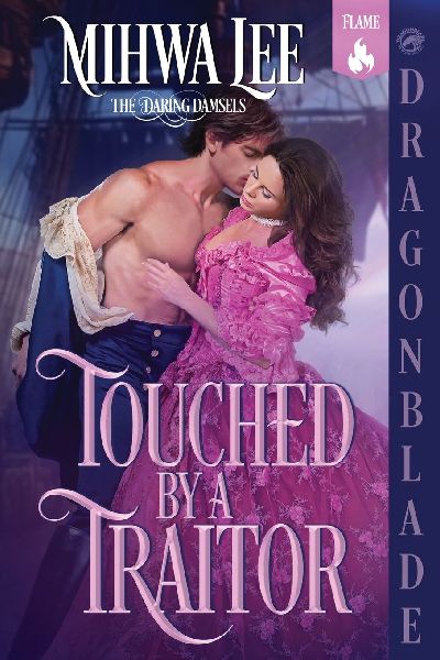 Touched by a Traitor: A Regency Historical Romance