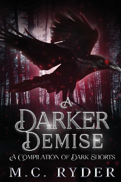 A Darker Demise - A Compilation of Dark Shorts