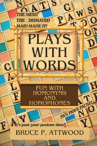 Plays with Words: Fun with Homonyms and Homophones