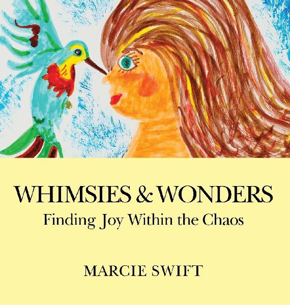 Whimsies & Wonders: Finding Joy Within the Chaos