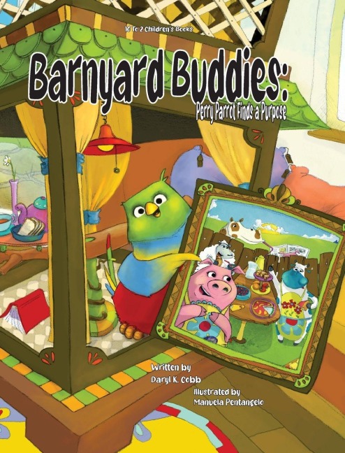 Barnyard Buddies: Perry the Parrot Finds a Purpose