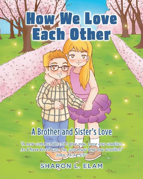How We Love Each Other: A Brother and Sisters Love