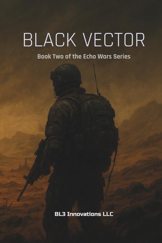 Black Vector Echo Wars Book Two