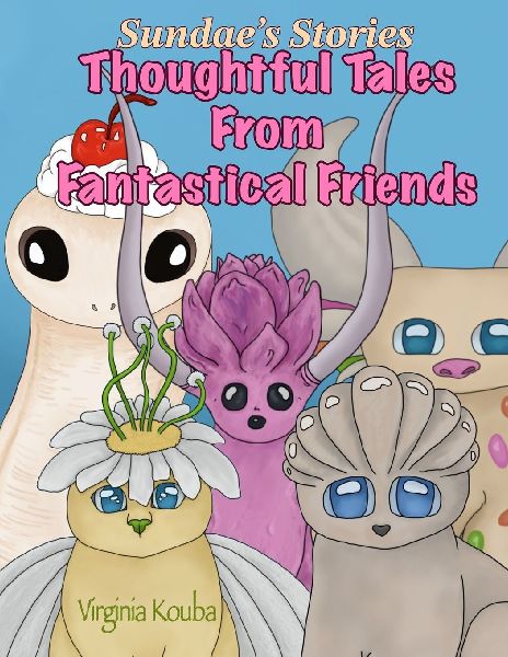 Thoughtful Tales from Fantastical Friends: Sundaes Stories