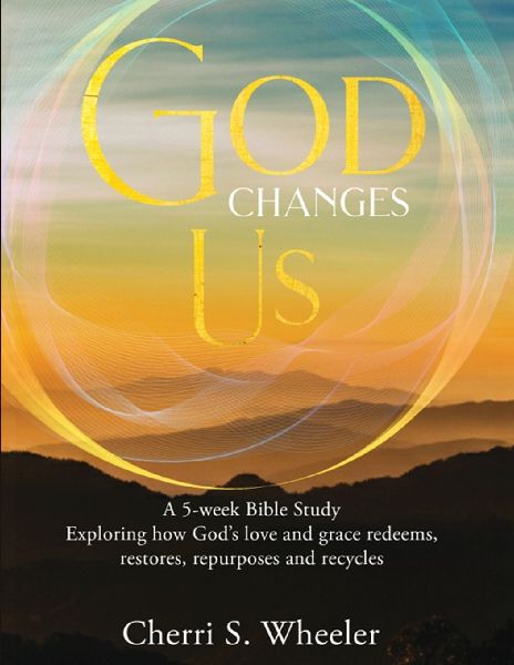 GOD CHANGES US