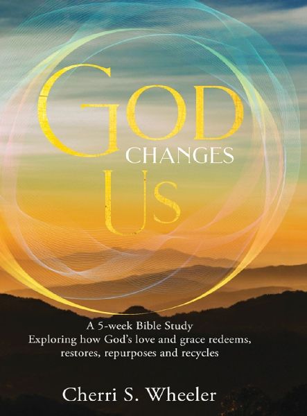God Changes Us