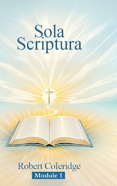 Sola Scriptura: Topical Bible Study Series