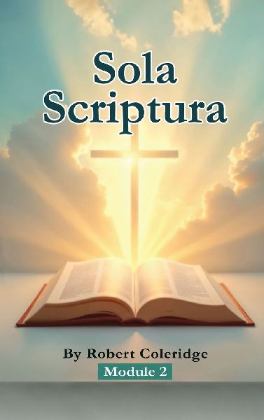Sola Scriptura: Topical Bible Study Series