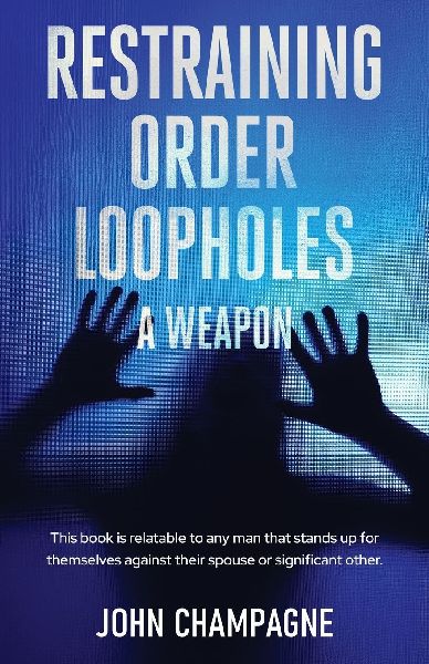 Restraining Order Loopholes, A Weapon