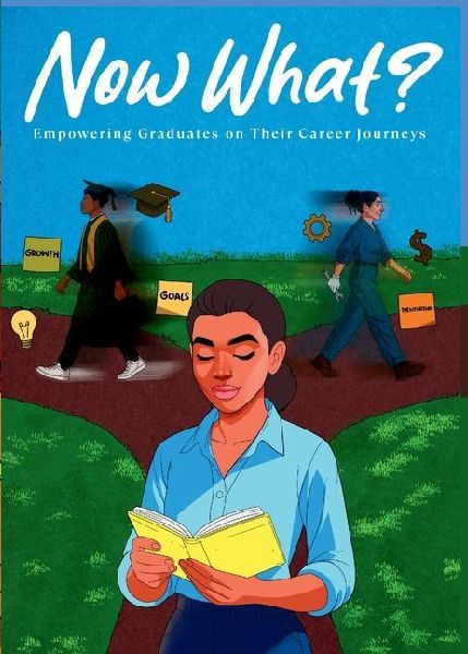 Now What? Empowering Graduates on Their Career Journey