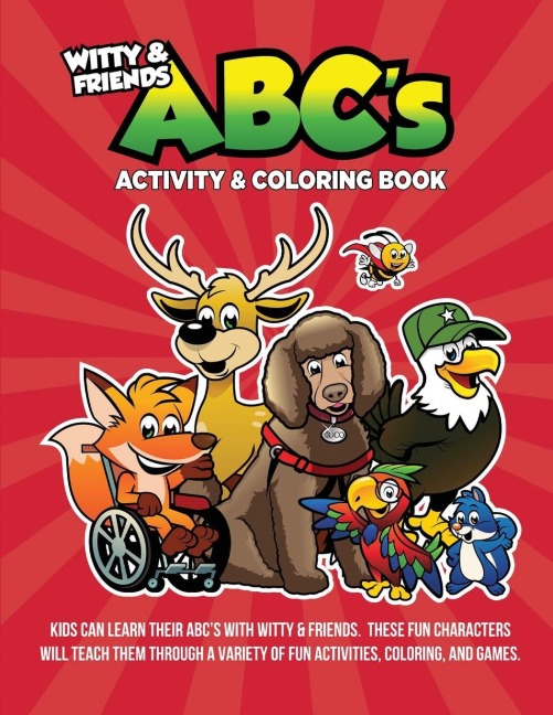 ABCs Activity & Coloring Book: Kids Can Learn Their ABCs With Witty & Friends