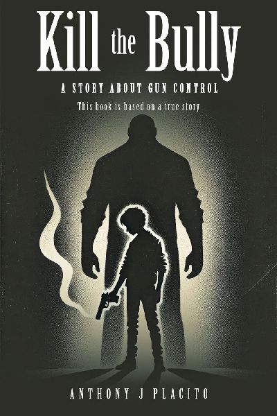 Kill the Bully: A Story about Gun Control