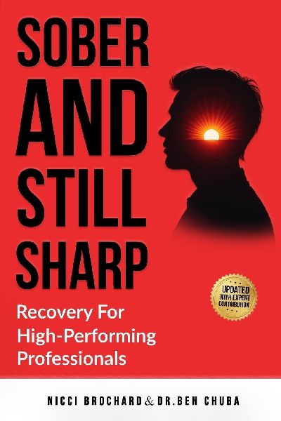 Sober and Still Sharp: Recovery for High-Performing Professionals