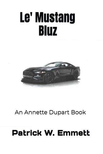 Le' Mustang Bluz An Annette Dupart Book