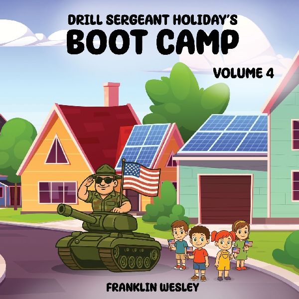 Drill Sergeant Holidays Boot Camp: Volume IV