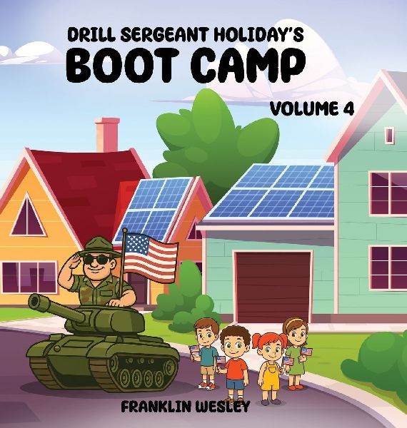 Drill Sergeant Holidays Boot Camp: Volume IV