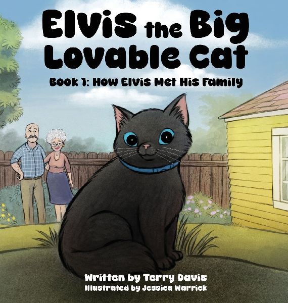 Elvis the Big Lovable Cat: Book 1: How Elvis Met His Family