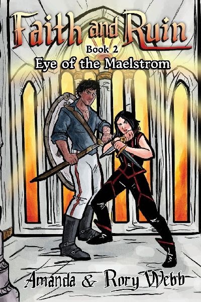 Faith and Ruin: Eye of the Maelstrom