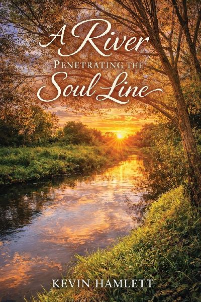 A River PENETRATING THE Soul Line: Book #II