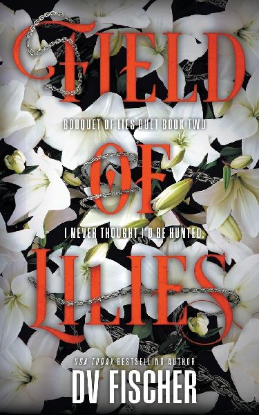 Field of Lilies: A Curvy Girl Dark Suspense Romance