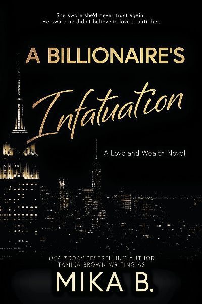 A Billionaire's Infatuation: A Billionaire African American Romance