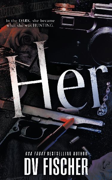 Her: A Plus Size Dark Thriller Romance