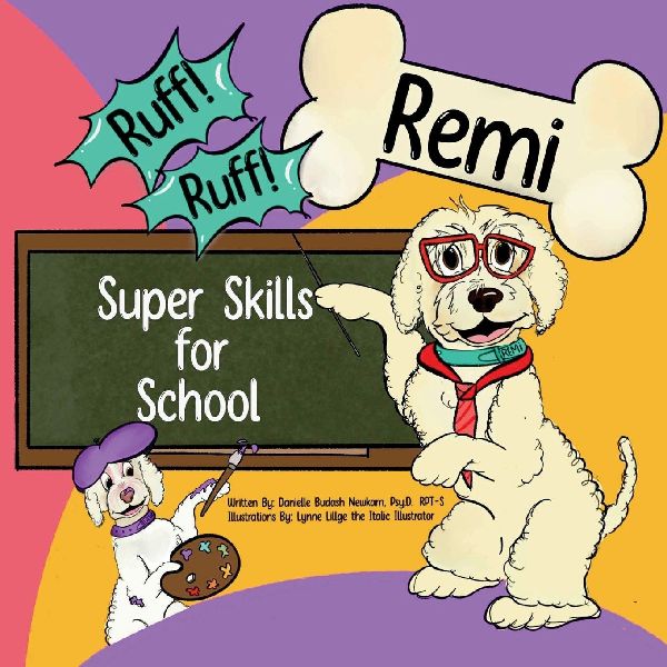 Ruff! Ruff! Remi Super Skills for School