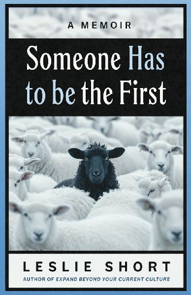 Someone Has to Be the First