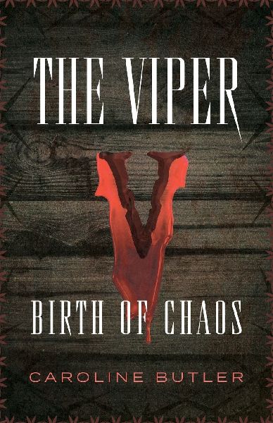 The Viper: Birth of Chaos