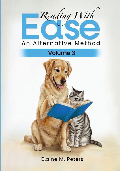 Reading with Ease: An Alternative Method: Volume 3