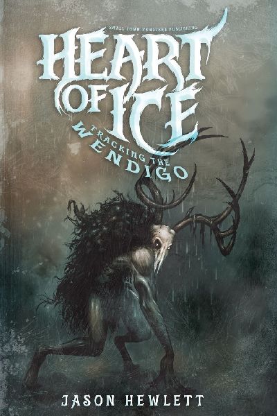 Heart of Ice: Tracking the Wendigo