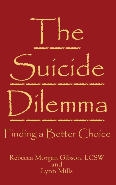 The Suicide Dilemma: Finding a Better Choice