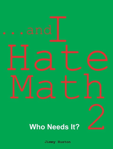 ...and I Hate Math 2